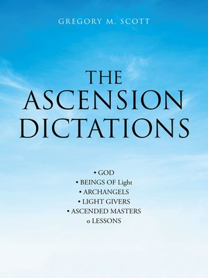 cover image of The Ascension Dictations